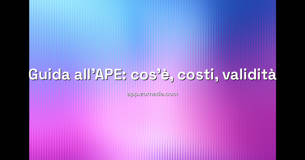 Copertina: Guida all'Attestato di Prestazione Energetica: cos'è, costi, quando serve