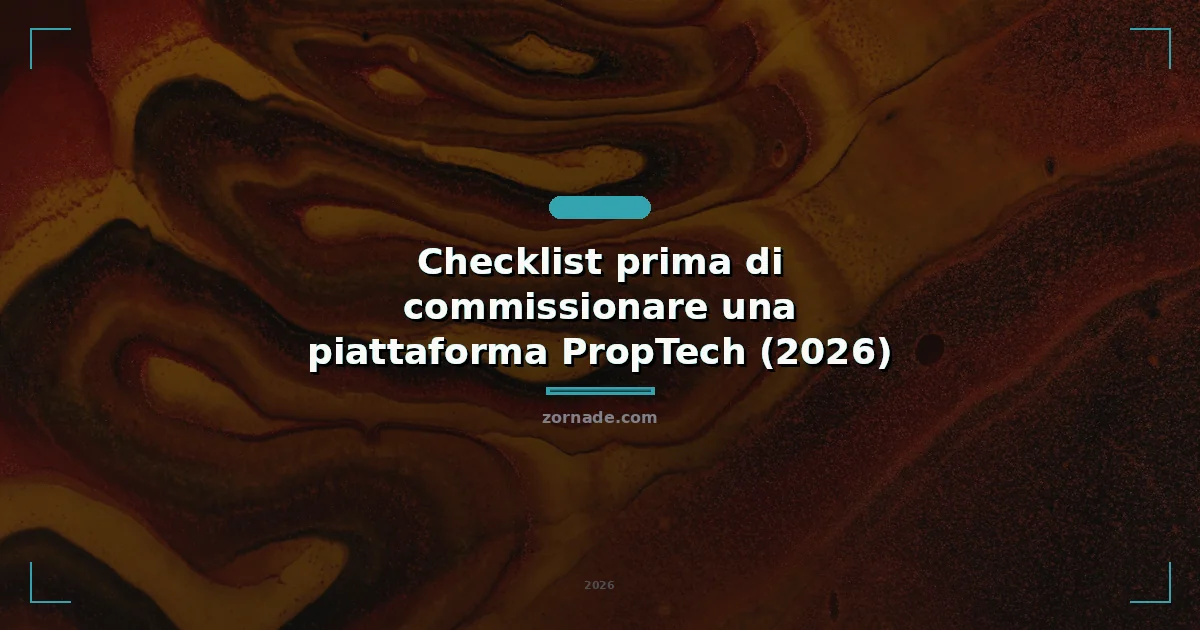 Copertina: Checklist prima di commissionare una piattaforma PropTech (2026)