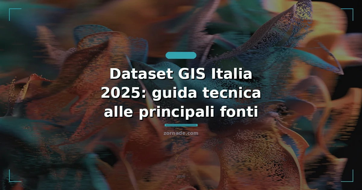 Copertina: Dataset GIS Italia 2025: guida tecnica alle principali fonti