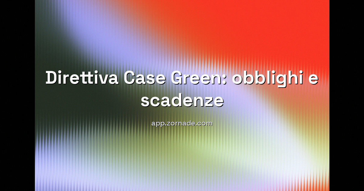 Copertina: Direttiva Case Green 2026: cosa cambia per i proprietari di casa