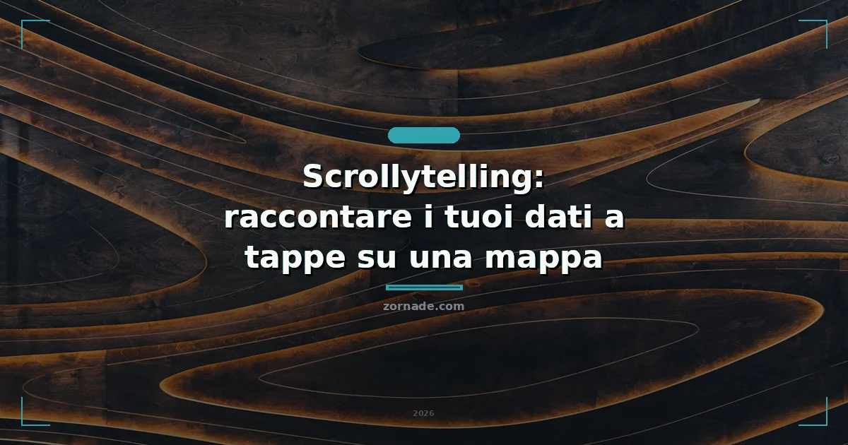 Copertina: Scrollytelling: raccontare i tuoi dati a tappe su una mappa