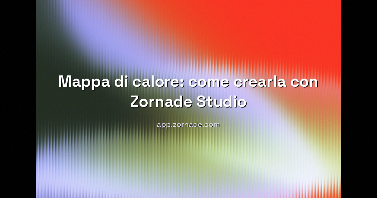 Immagine di copertina per: Mappa di calore (heatmap): come visualizzare la densità di punti