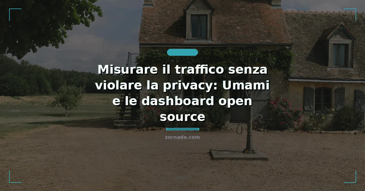 Copertina: Misurare il traffico senza violare la privacy: Umami e le dashboard open source